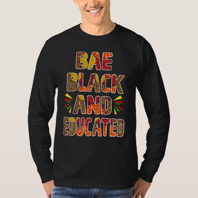 Bae Schwarze und gebildete Männer Frauen Schwarze  T-Shirt (Vorderseite)