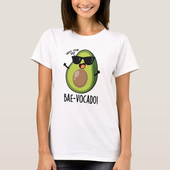 Bae-vocado Funny Avocado Pun T-Shirt (Vorderseite)
