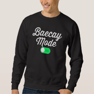 Baecay Modus on Vacation Baecation Matching Paare Sweatshirt