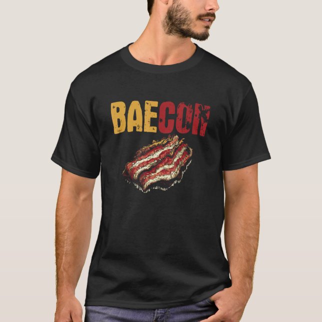 Baecon Bacon   Bacon Bae  Pun T-Shirt (Vorderseite)