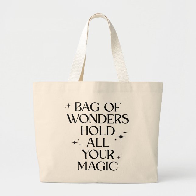 “Bag of Wonders – Hold All Your Magic” Tote Bag Jumbo Stoffbeutel (Vorne)