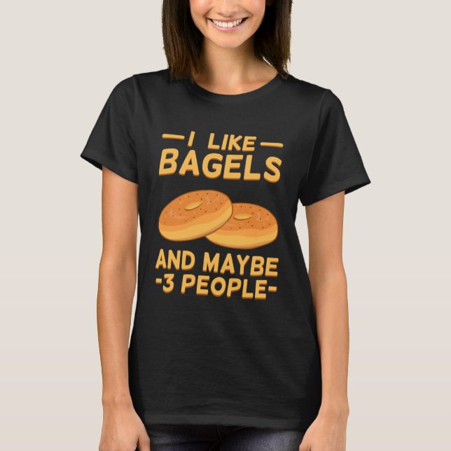 Bagel Breakfast New York Snacks Healthy Sandwich T-Shirt (Vorderseite)