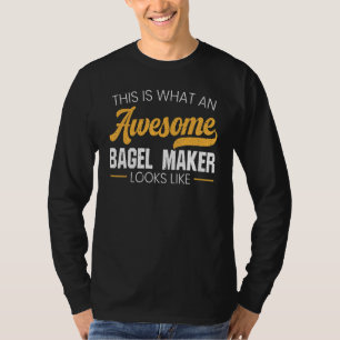 Bagel Maker Feinschmecker Brotbäckerei Food Jüdisc T-Shirt