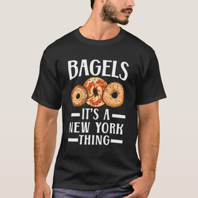 Bagels Es ist ein New Yorker Ding, das jüdischen B T-Shirt (Vorderseite)