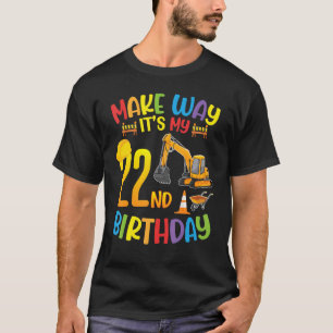 Bagger machen, es ist mein 22. Geburtstags Happy 2 T-Shirt