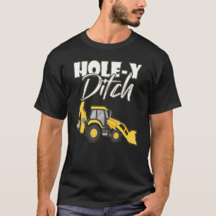 Bagger Spielzeug und Zubehör Lochgraben T-Shirt