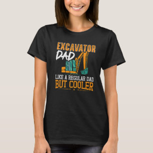 Bagger-Vater wie ein normaler Vater, aber Cooler K T-Shirt