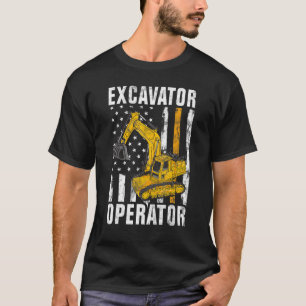 Baggerbetreiber - Bauarbeiter und Bauarbeiter T-Shirt