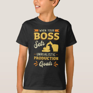 Baggerbohrer, wenn Ihr Boss-Konstrukteur T-Shirt