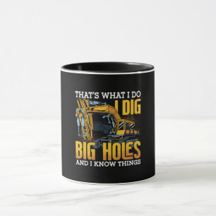 Baggerfahrer Ich nehme den Bau von großen Löchern Tasse
