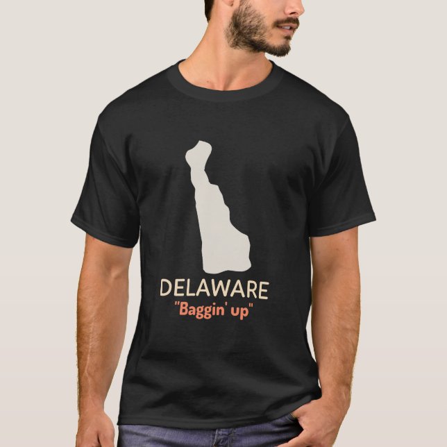"Baggin' up" Delaware-Staat T-Shirt (Vorderseite)