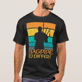 Bagpipe an Bagpiper Bagpipe Player Bagpipe T-Shirt