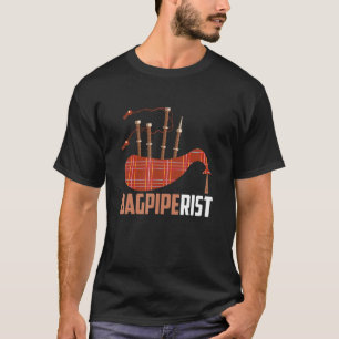 Bagpipe Bagpiper Bagpiperist T-Shirt