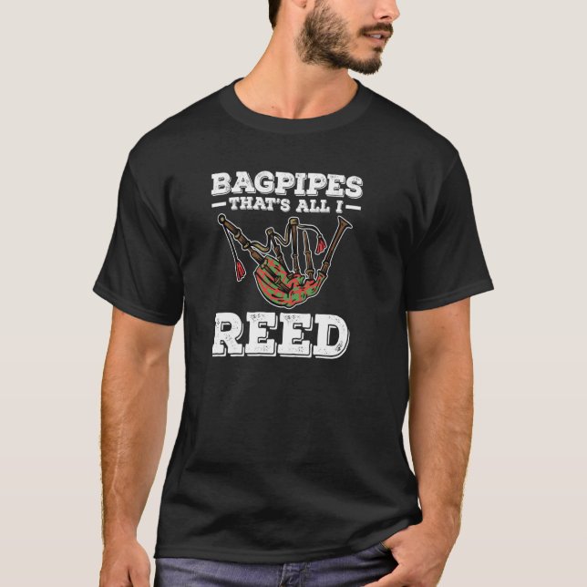 Bagpipe, das alles, was ich habe T-Shirt (Vorderseite)