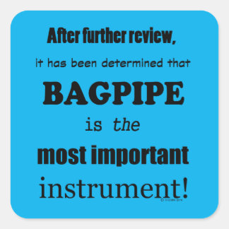 Bagpipe wichtigste Instrument-Aufkleber Quadratischer Aufkleber