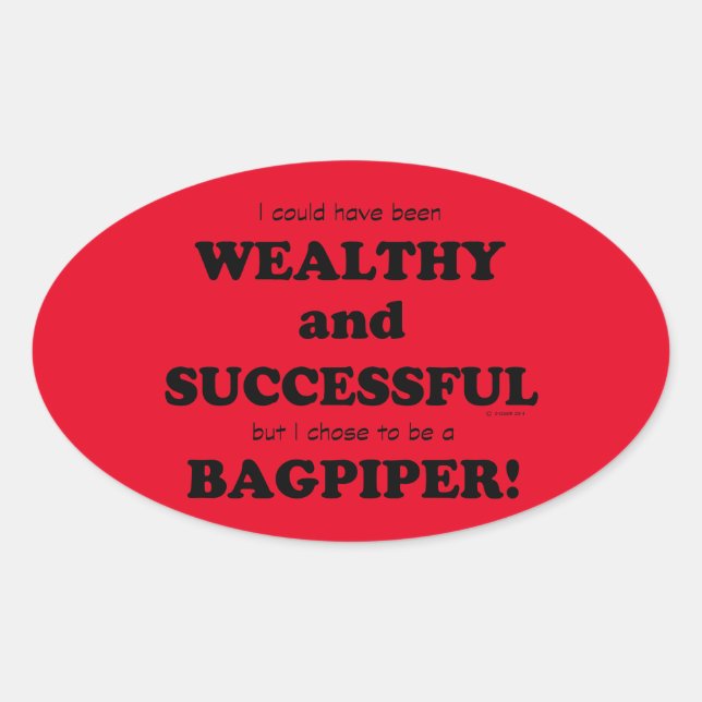 Bagpiper Wealthy & Successful Oval Sticker (Vorderseite)