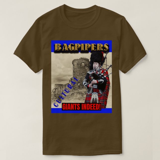 Bagpipers Kulturelle Giganten 3 T-Shirt (Design vorne)