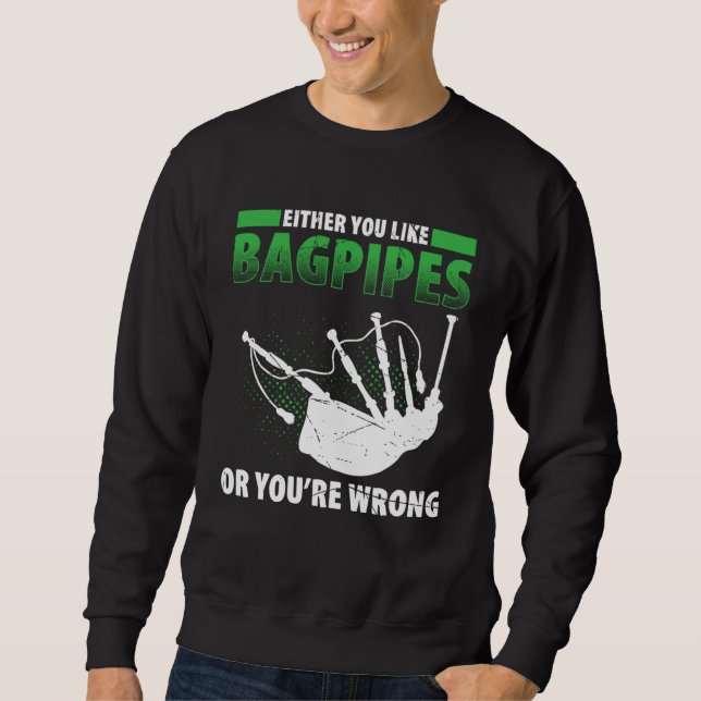 Bagpipes For Bagpiperist Bagpipe Player Bagpiping  Sweatshirt (Vorderseite)