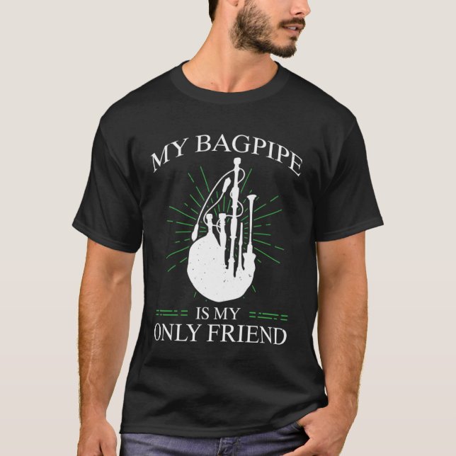 Bagpipes For Bagpiperist Bagpipe Player Bagpiping  T-Shirt (Vorderseite)