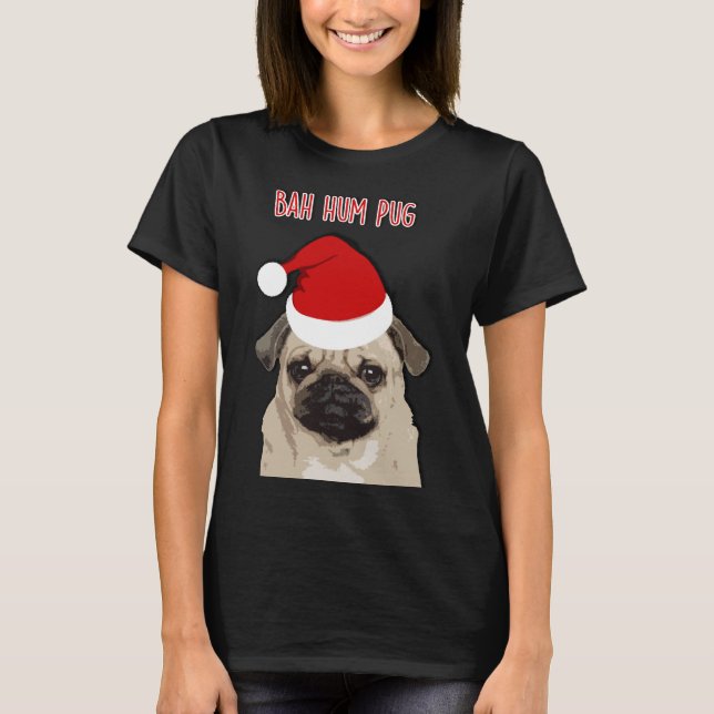 Bah Hum Pug Classic  714 T-Shirt (Vorderseite)