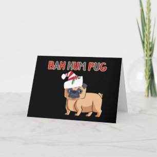 Bah Hum Pug Weihnachts Hund Humor Feiertagskarte