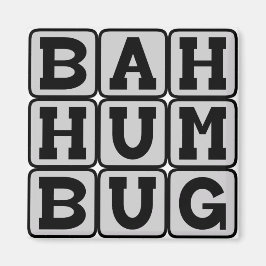 Bah Humbug, Antiweihnachtsstiftung Magnet