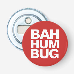 BAH HUMBUG Blockbuchstabe | Flaschenöffner