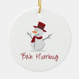 Bah Humbug - boshafter Schneemann - Weihnachten Keramik Ornament