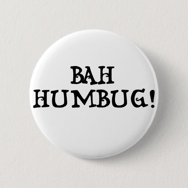 Bah Humbug! Button (Vorderseite)