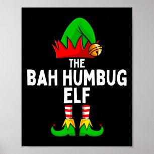 Bah Humbug Elf Matching Familie Weihnachten Poster