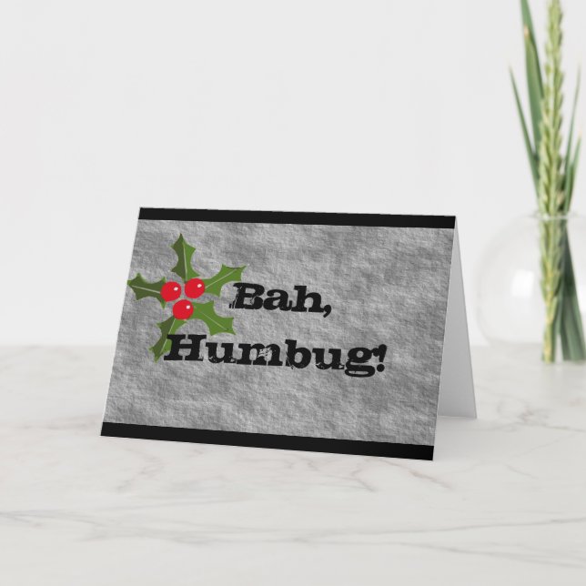 Bah, Humbug! Feiertagskarte (Vorderseite)