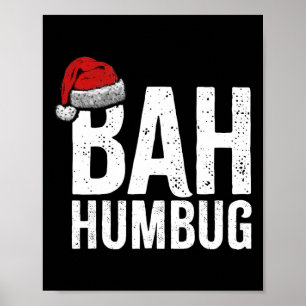 Bah Humbug. Fun Sarcastic Anti Weihnachtsfeiertage Poster