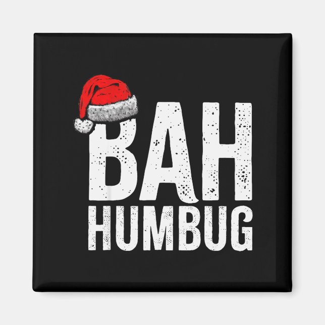 Bah Humbug. Funny Sarcastic Anti Christmas Holiday Magnet (Vorne)