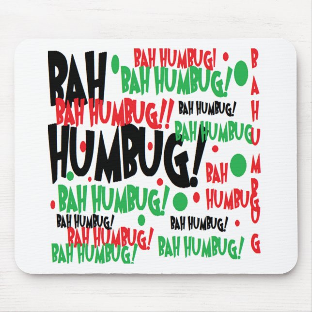 Bah Humbug Mousepad (Vorne)
