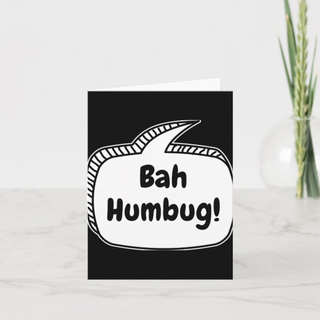 Bah Humbug Speech Bubble T Shirt  Karte (Vorderseite)