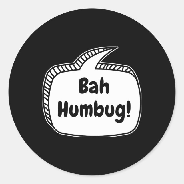 Bah Humbug Speech Bubble T Shirt  Runder Aufkleber (Vorderseite)