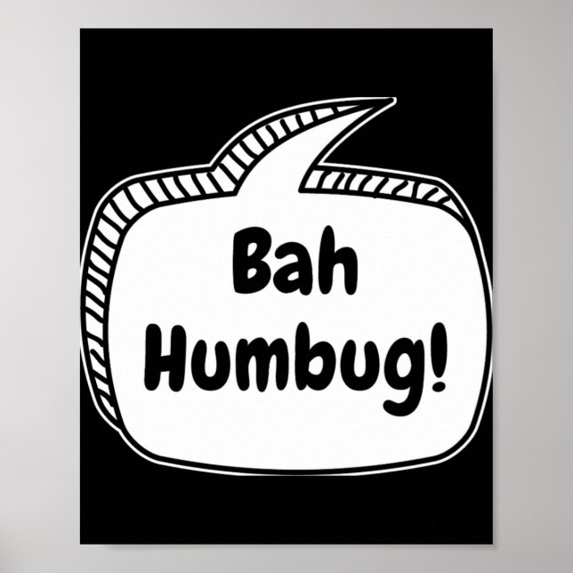 Bah Humbug Sprechblasen T-Shirt  Poster (Vorne)