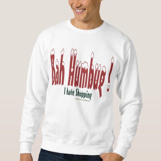 bah Humbug Sweatshirt (Vorderseite)