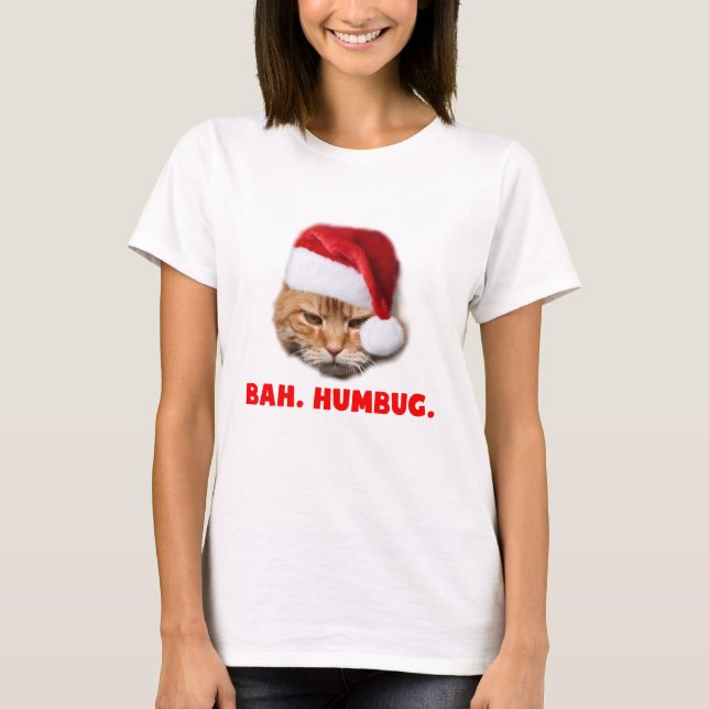 Bah. Humbug. T-Shirt (Vorderseite)