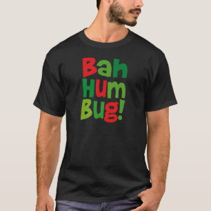 Bah Humbug T-Shirt