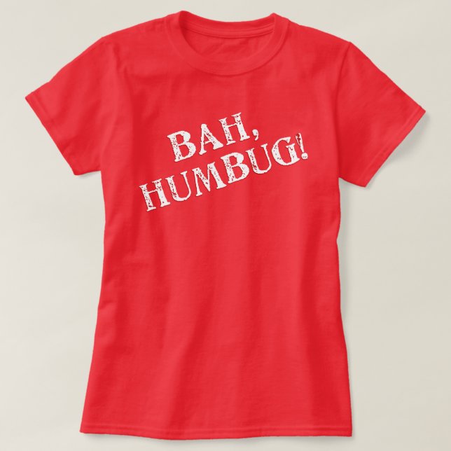 Bah Humbug T - Shirt (Design vorne)