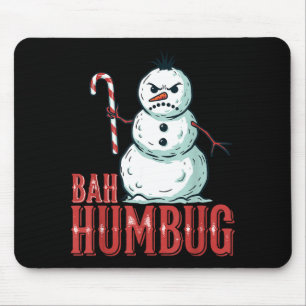 Bah Humbug Weihnachtsmann Hut Böser Schneemann Sar Mousepad