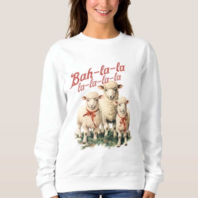 Bah La La La La La Christmas Sheep Sweatshirt (Vorderseite)