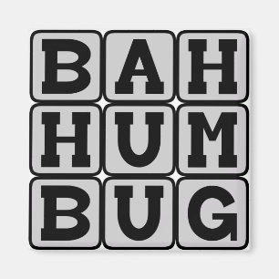 Bah Schwindel, Anti-Weihnachts-Stimmung Magnet