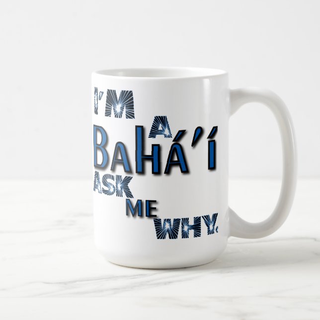 Bahai fragen mich warum Tasse (Rechts)