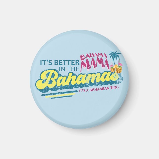 Bahama Mama Bahamas Magnet Urlaub Kreuzfahrt (Vorne)