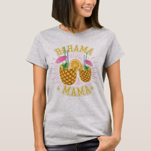 Bahama Mama Bahamas Urlaub Bahamas Cruise T-Shirt