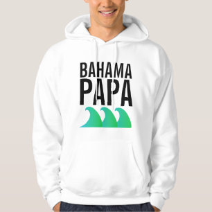 BAHAMA PAPA T - Shirt & Hoodies