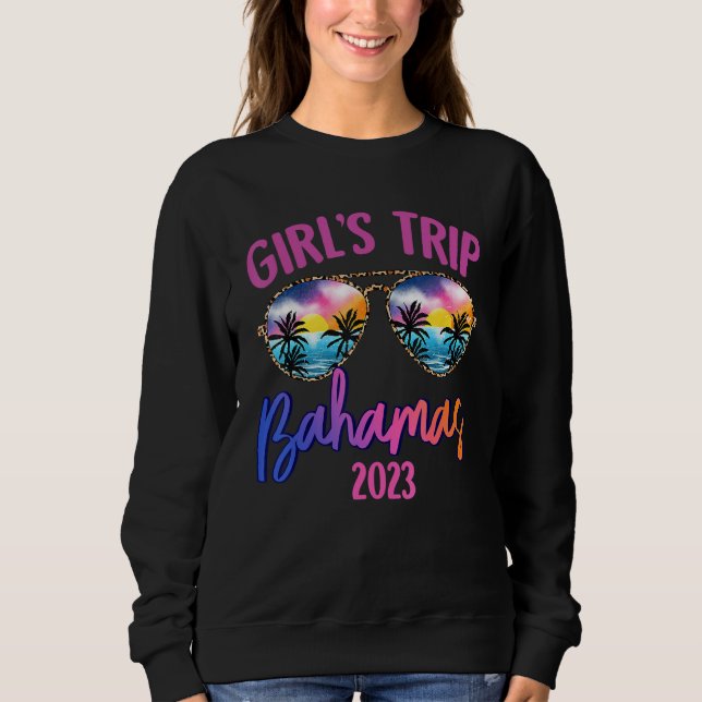 Bahamas Caribe 2023 Girls Trip Sunglasses Summer G Sweatshirt (Vorderseite)