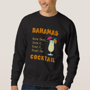 Bahamas Cocktail trank den Cocktail auf den Bahama Sweatshirt